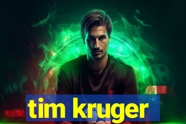 tim kruger